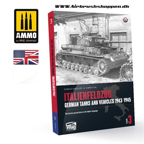 AMIG 6265  ITALIENFELDZUG. German Tanks and Vehicles 1943-1945 Vol. 3 bog